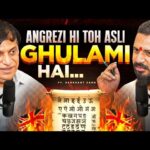 Is English Holding India Back? Breaking the Macaulay Mindset | Ft Sankrant Sanu